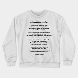 A Mountain's Comfort Poem Crewneck Sweatshirt